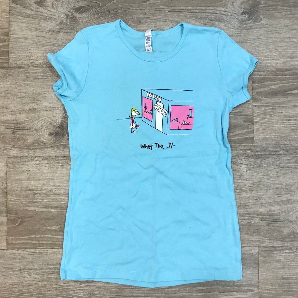 NWOT What The....?! T-Shirt